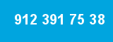 912 391 75 38